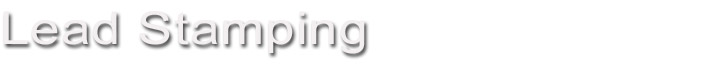 Lead Stamping