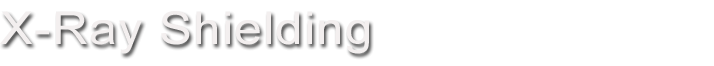 X-Rayshielding